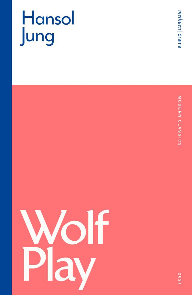 Wolf Play by Hansol Jung