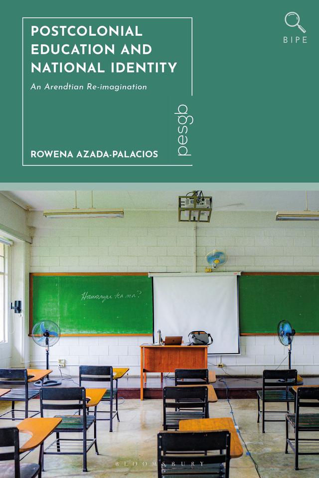Postcolonial Education and National Identity by Rowena Azada-Palacios