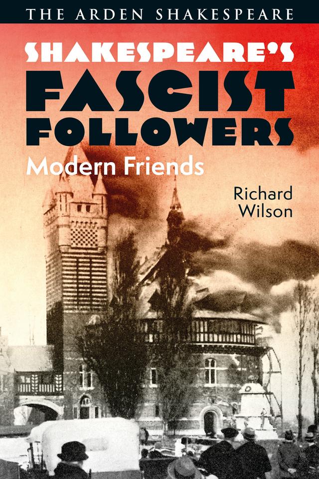 Shakespeare’s Fascist Followers by 