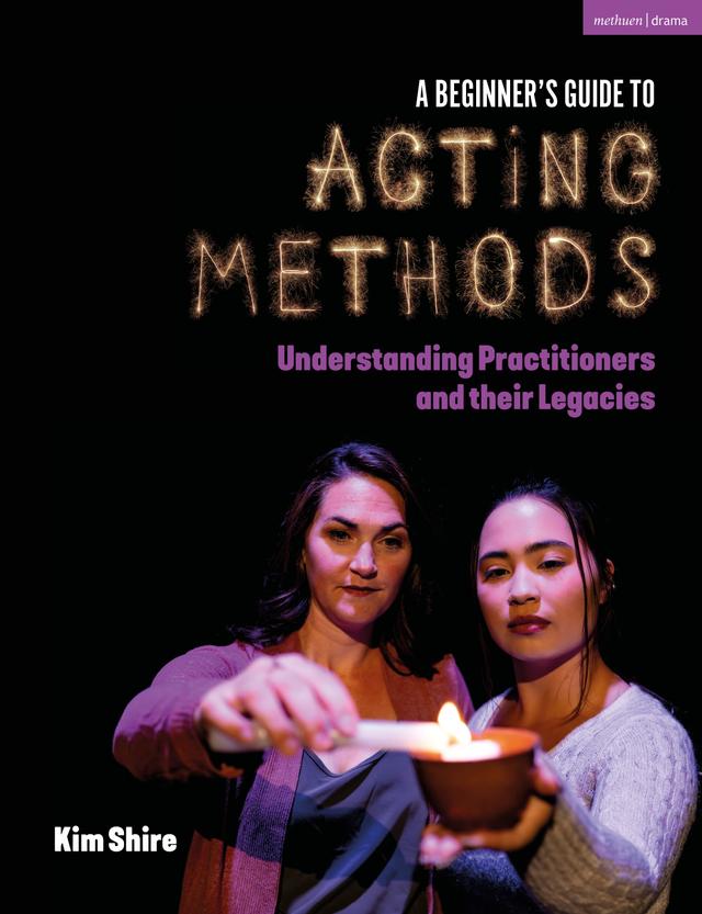 A Beginner’s Guide to Acting Methods by 