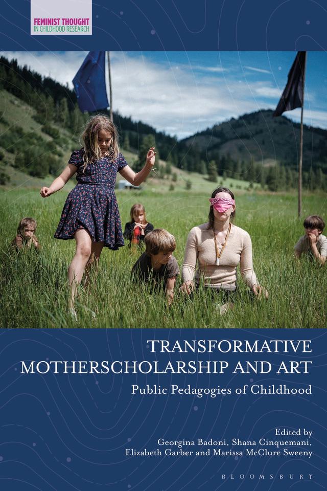 Transformative Motherscholarship and Art by 