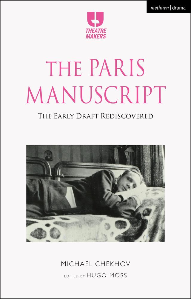 The Paris Manuscript by Hugo Moss, Michael Chekhov