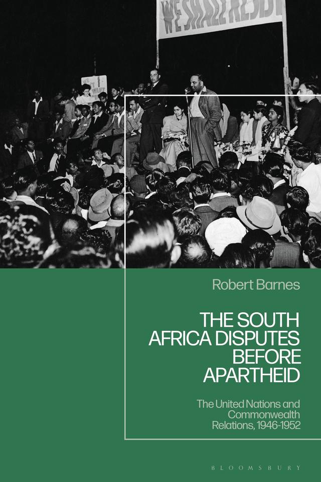 The South Africa Disputes before Apartheid by Robert Barnes