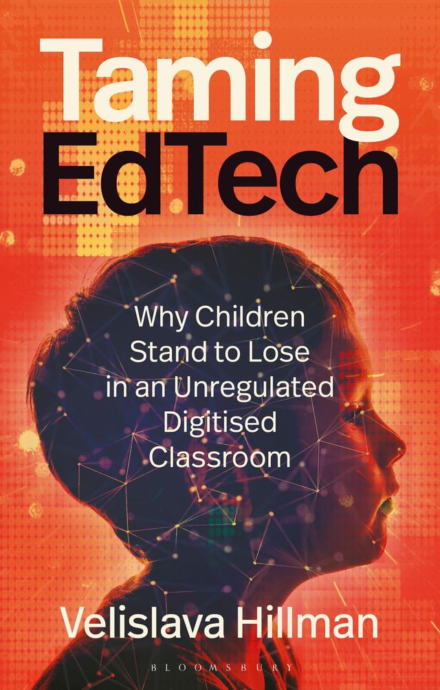 Taming EdTech by Velislava Hillman