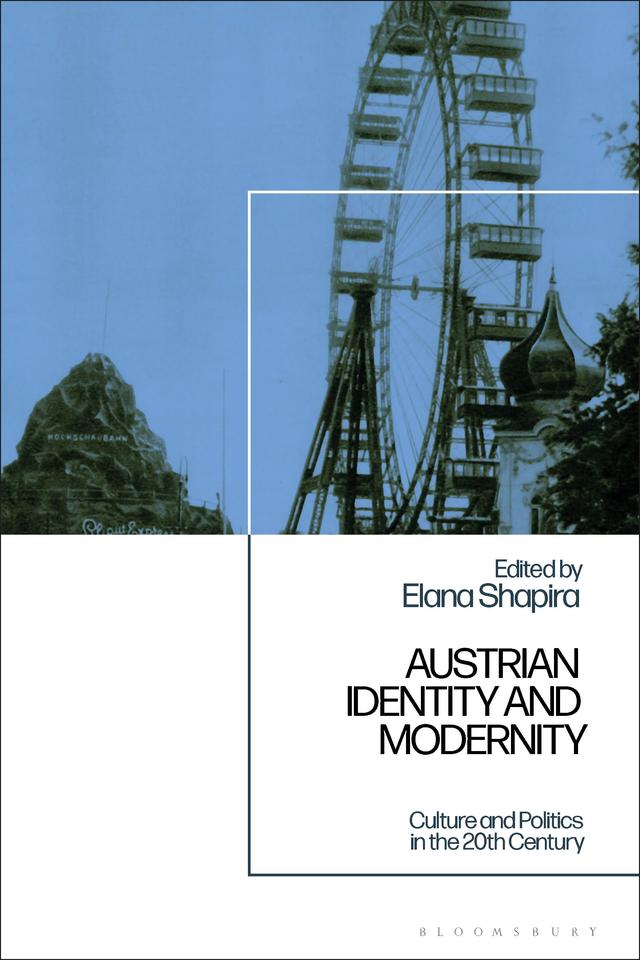 Austrian Identity and Modernity by Elana Shapira