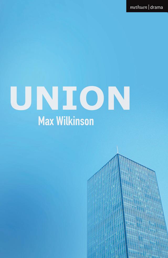 Union by Max Wilkinson