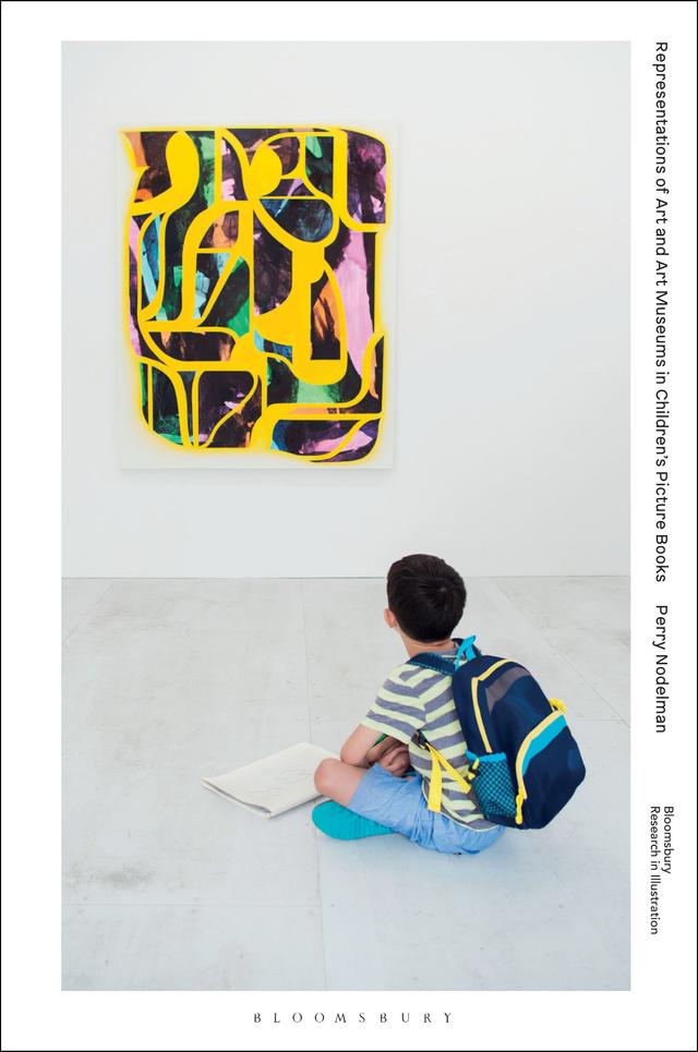 Representations of Art and Art Museums in Children’s Picture Books by Perry Nodelman
