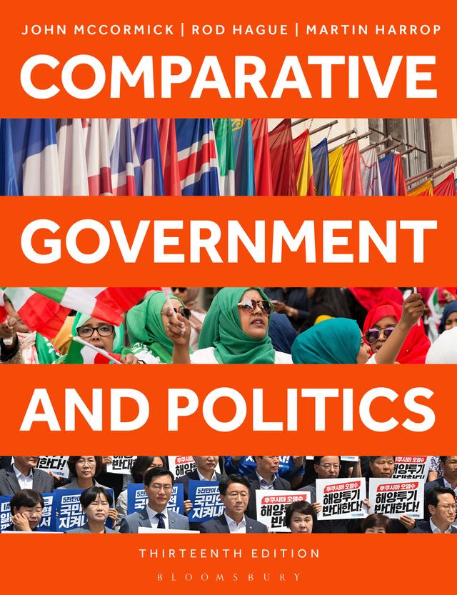 Comparative Government and Politics by John McCormick, Martin Harrop, Rod Hague