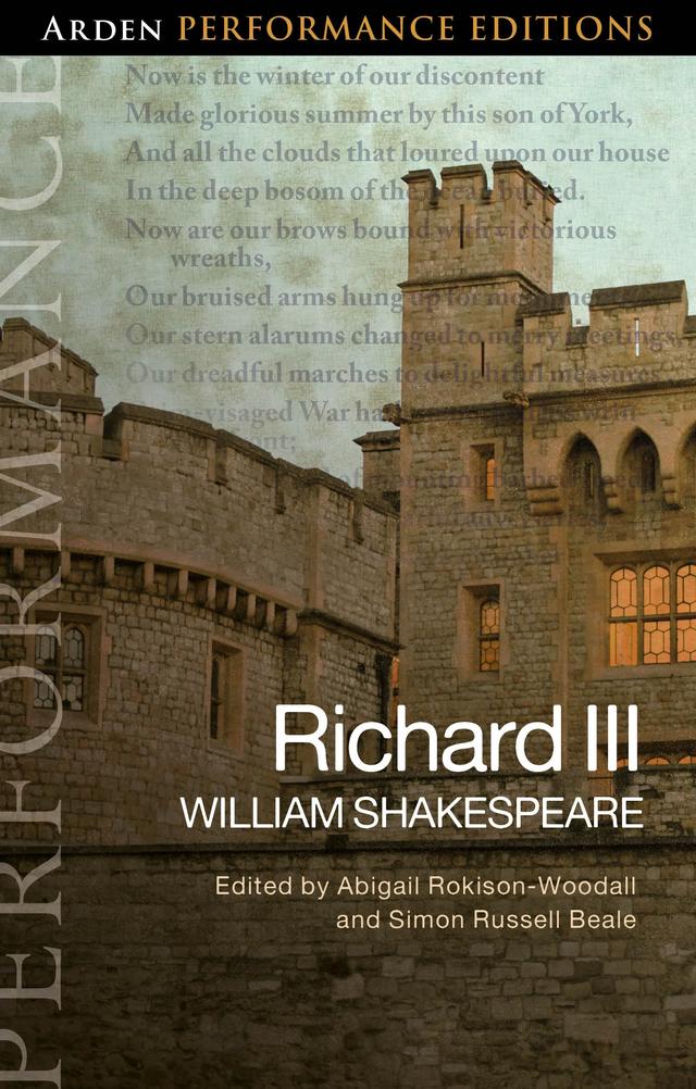 Richard III: Arden Performance Edition by Abigail Rokison-Woodall, Simon Russell Beale, William Shakespeare