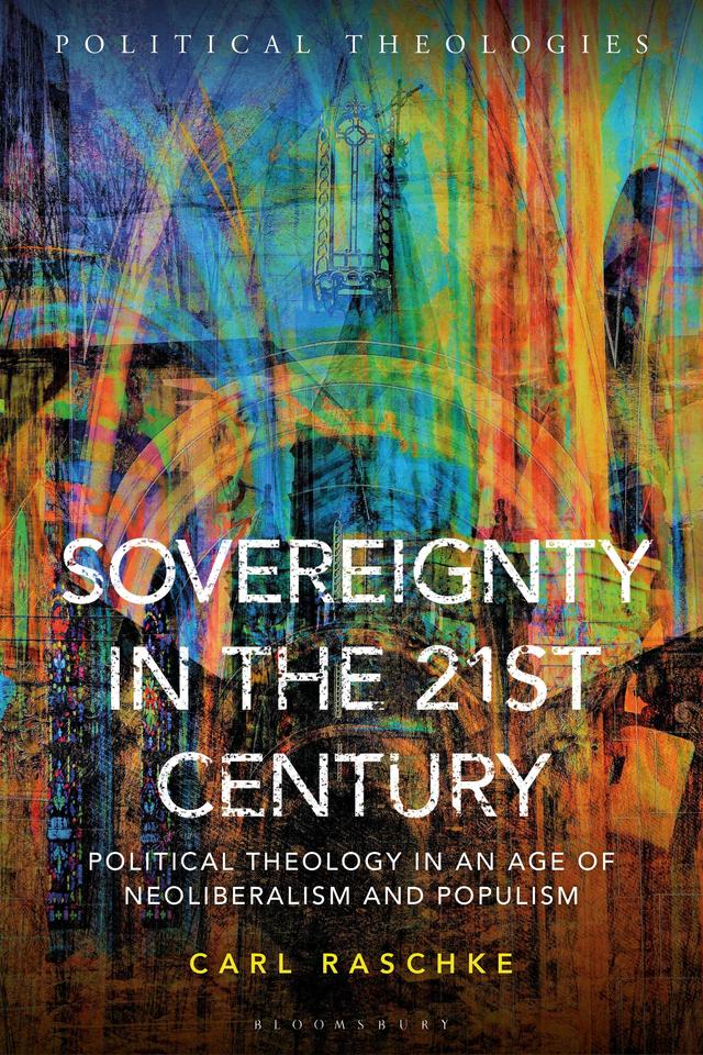 Sovereignty in the 21st Century by Carl Raschke