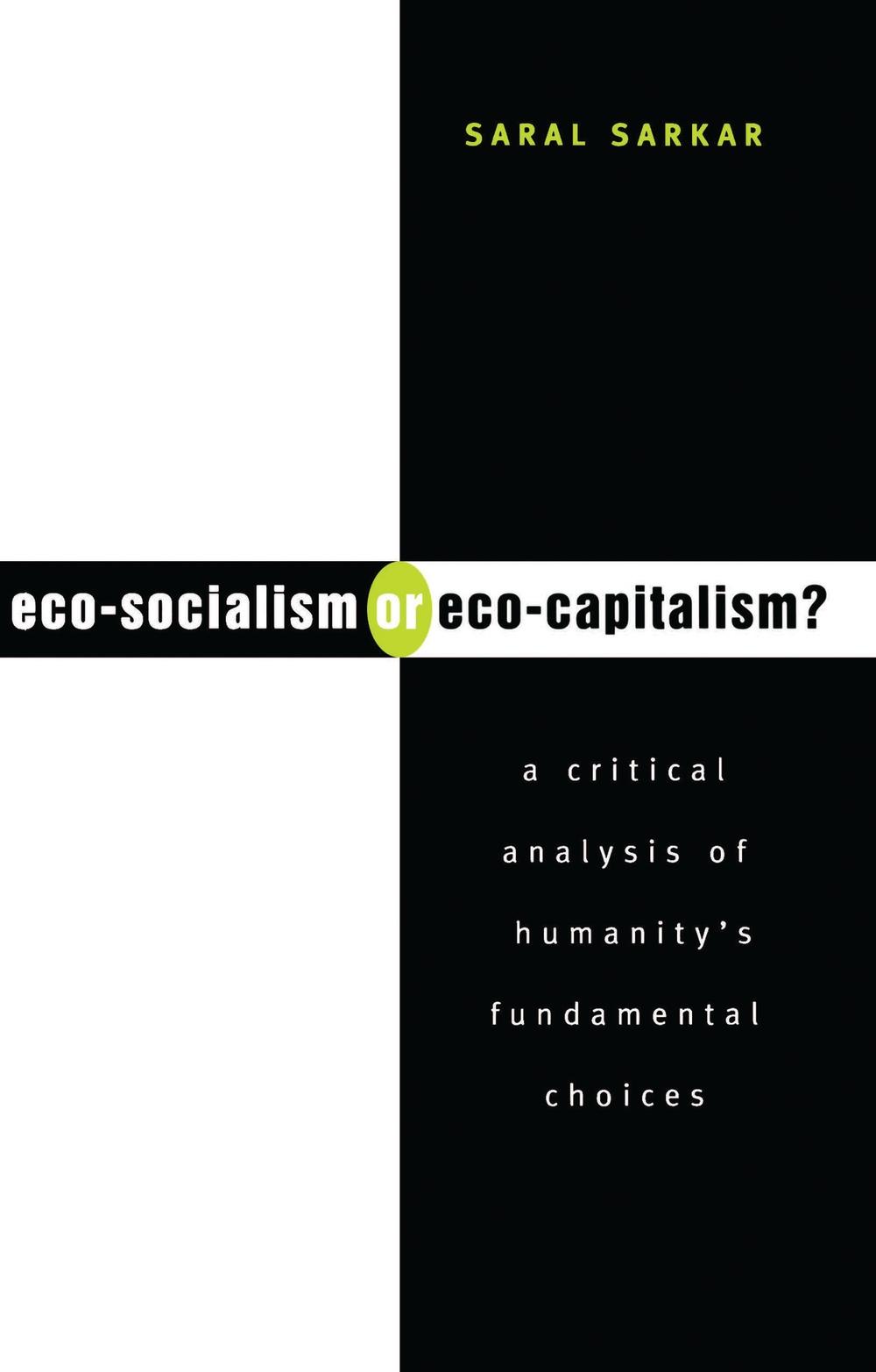 Eco-Socialism or Eco-Capitalism?