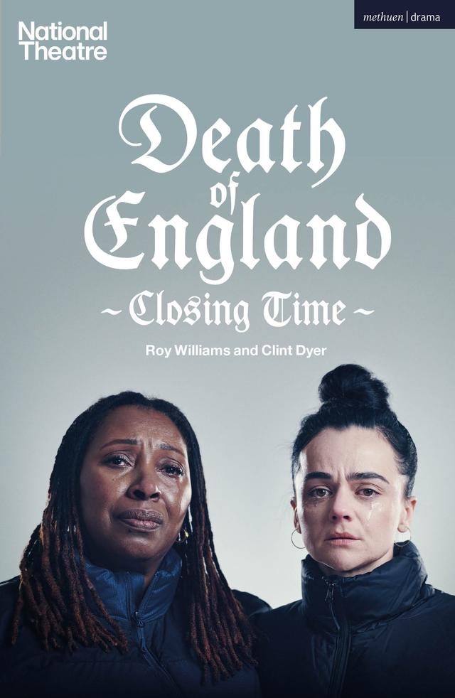 Death of England: Closing Time by Clint Dyer, Roy Williams