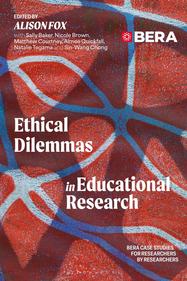 Ethical Dilemmas in Educational Research by Alison Fox