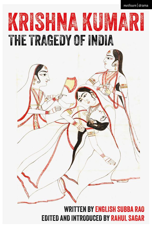 Krishna Kumari: The Tragedy of India by English Subba Rao, Rahul Sagar