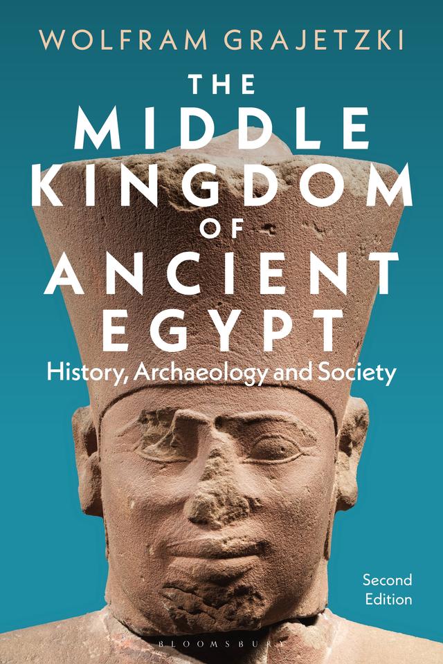The Middle Kingdom of Ancient Egypt by Wolfram Grajetzki