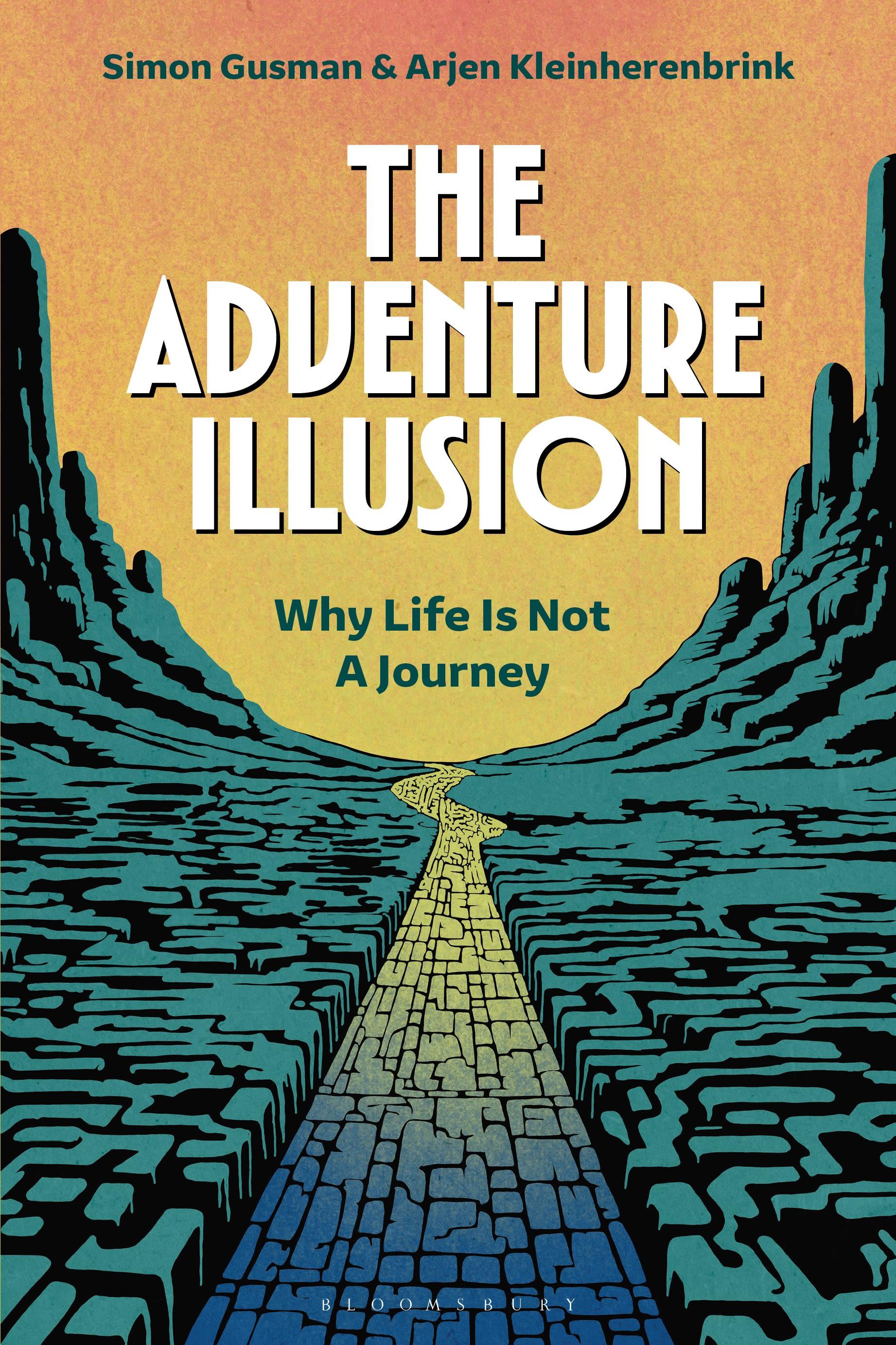 The Adventure Illusion