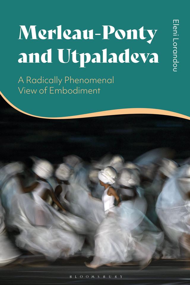 Merleau-Ponty and Utpaladeva by 