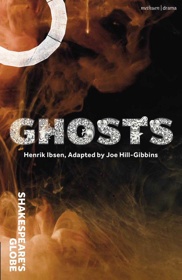 Ghosts by Henrik Ibsen, Joe Hill-Gibbins