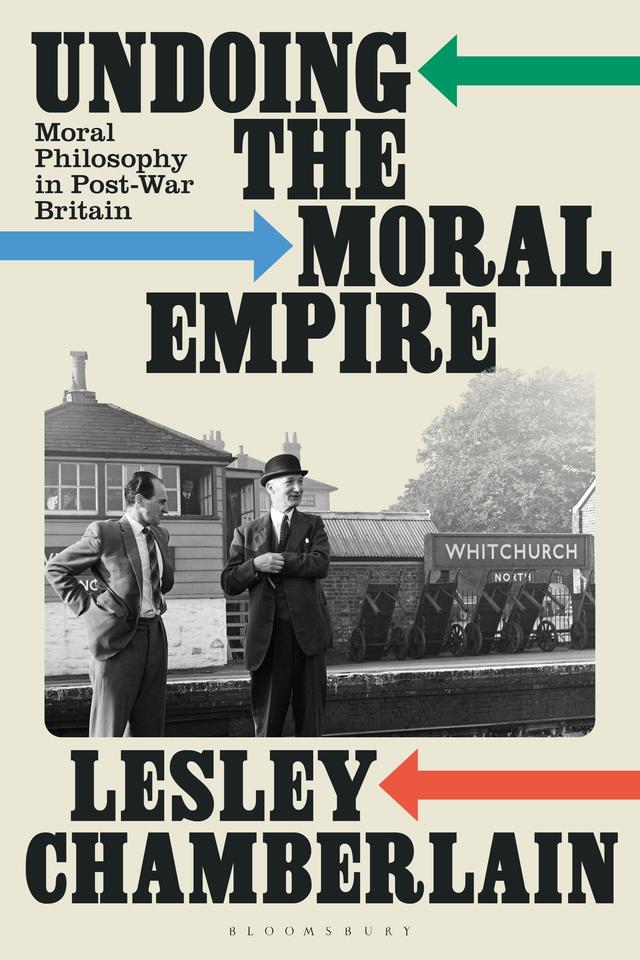 Undoing the Moral Empire by Lesley Chamberlain