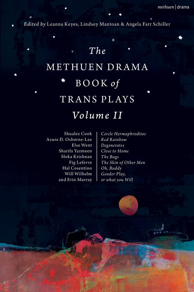 The Methuen Drama Book of Trans Plays Volume 2 by 