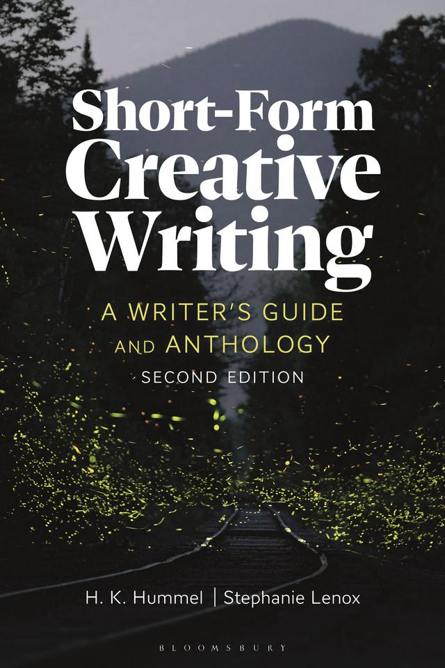 Short-Form Creative Writing by H. K. Hummel, Stephanie Lenox
