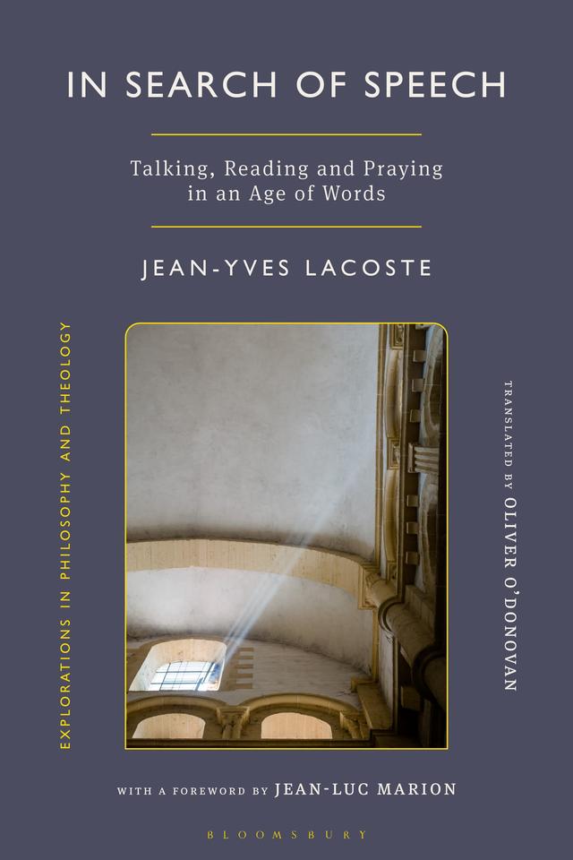 In Search of Speech by Jean-Yves Lacoste, Oliver O'Donovan
