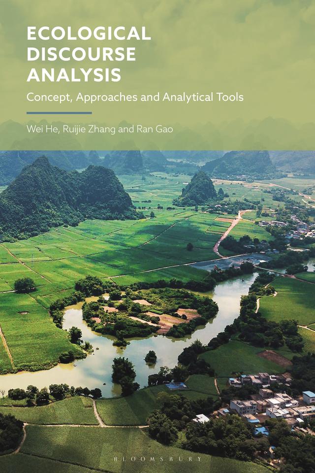Ecological Discourse Analysis by Ran Gao, Ruijie Zhang, Wei He