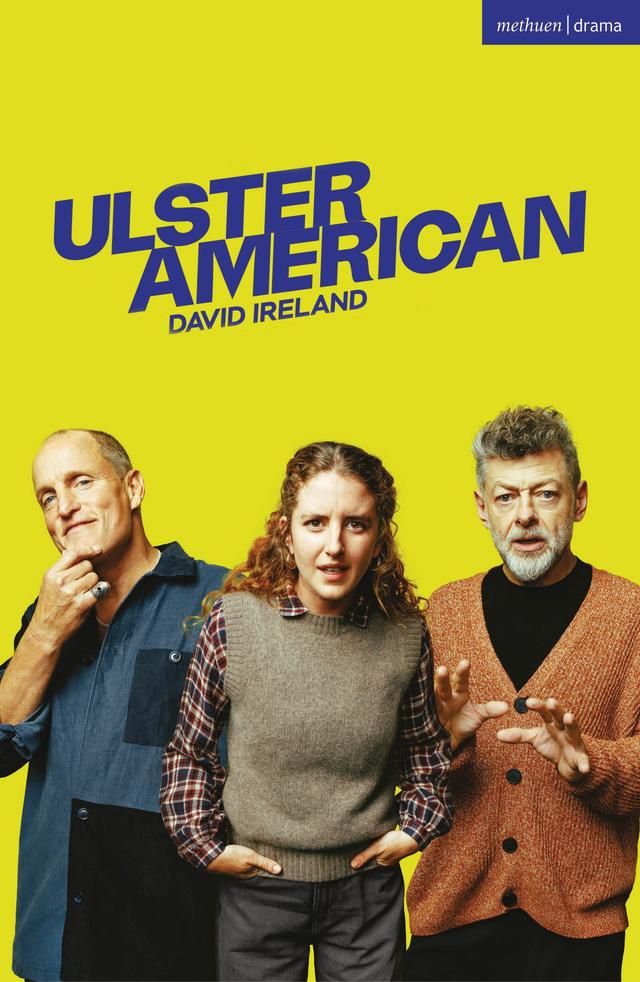 Ulster American by David Ireland