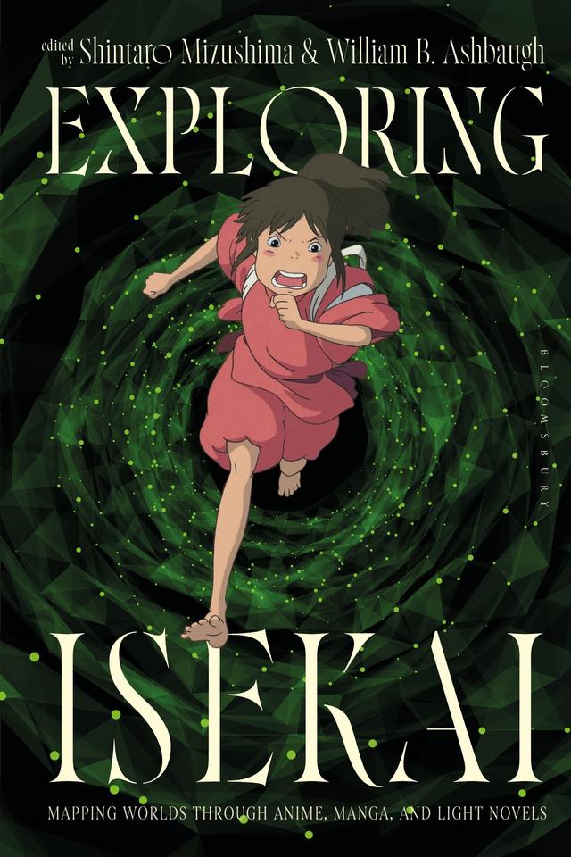Exploring Isekai by Shintaro Mizushima, William B. Ashbaugh