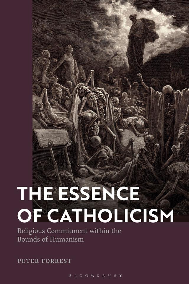 The Essence of Catholicism by Peter Forrest