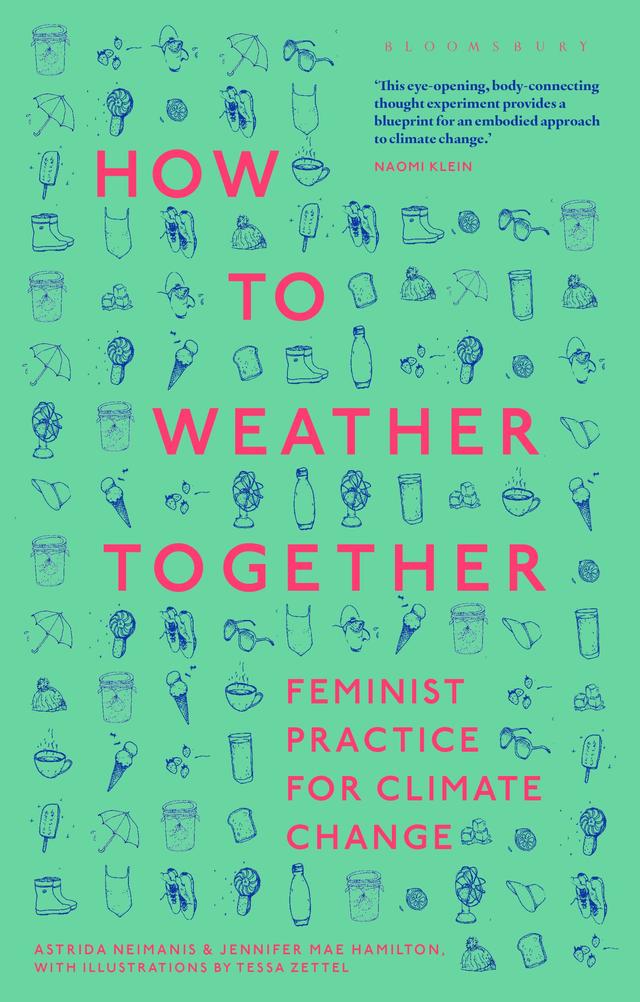 How to Weather Together by Astrida Neimanis, Jennifer Mae Hamilton