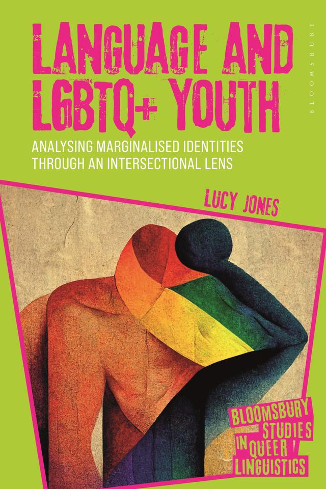 Language and LGBTQ+ Youth by Lucy Jones