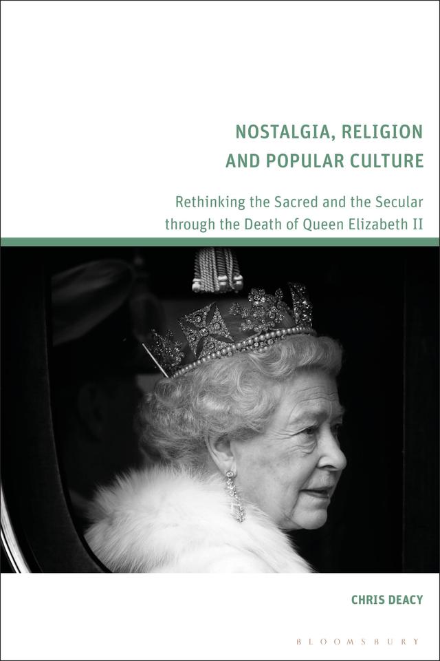 Nostalgia, Religion and Popular Culture by Chris Deacy