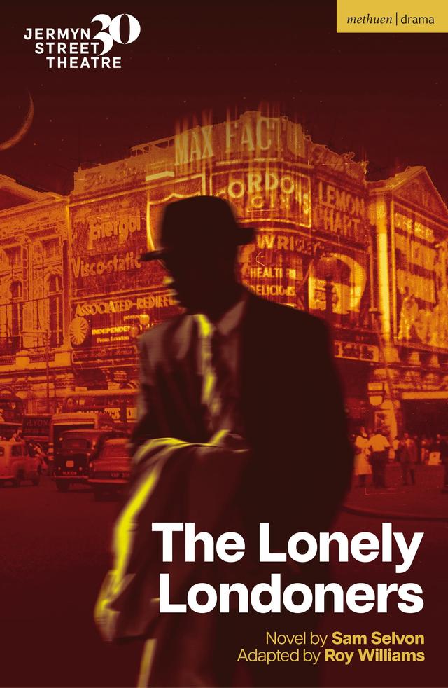The Lonely Londoners by Roy Williams, Sam Selvon