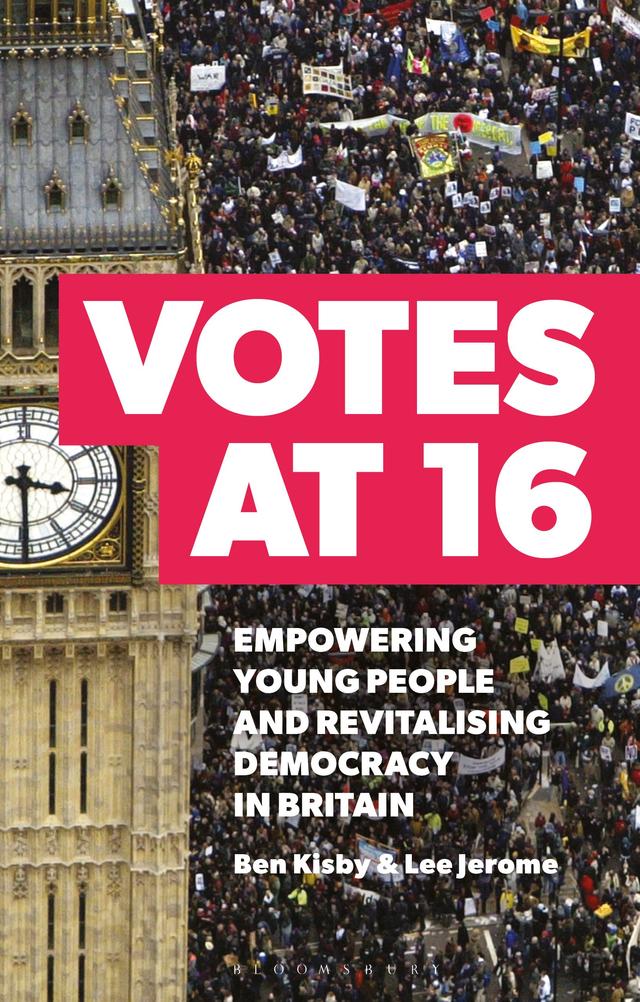 Votes at 16 by Ben Kisby, Lee Jerome