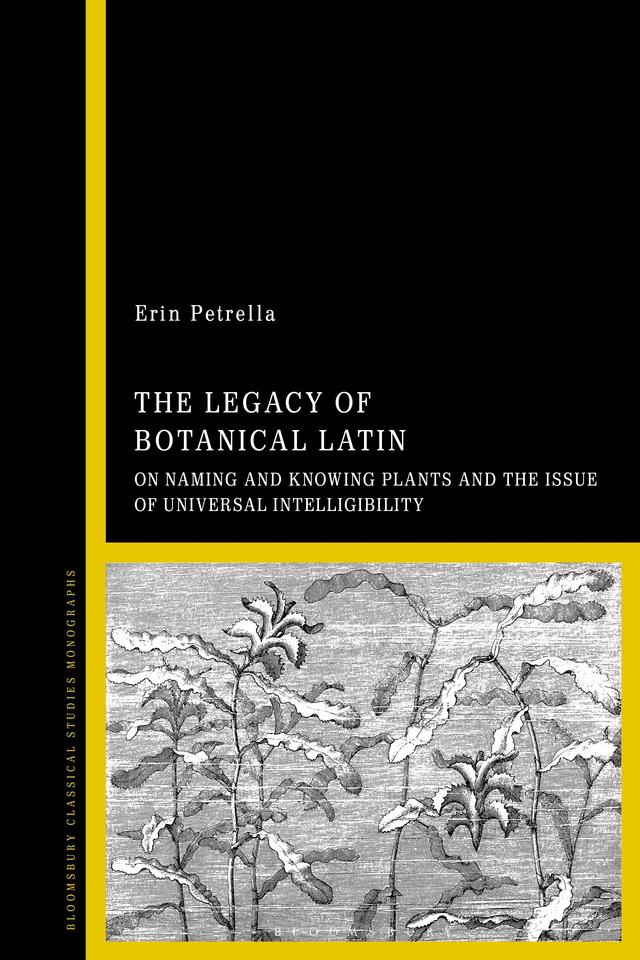 The Legacy of Botanical Latin by Erin Petrella