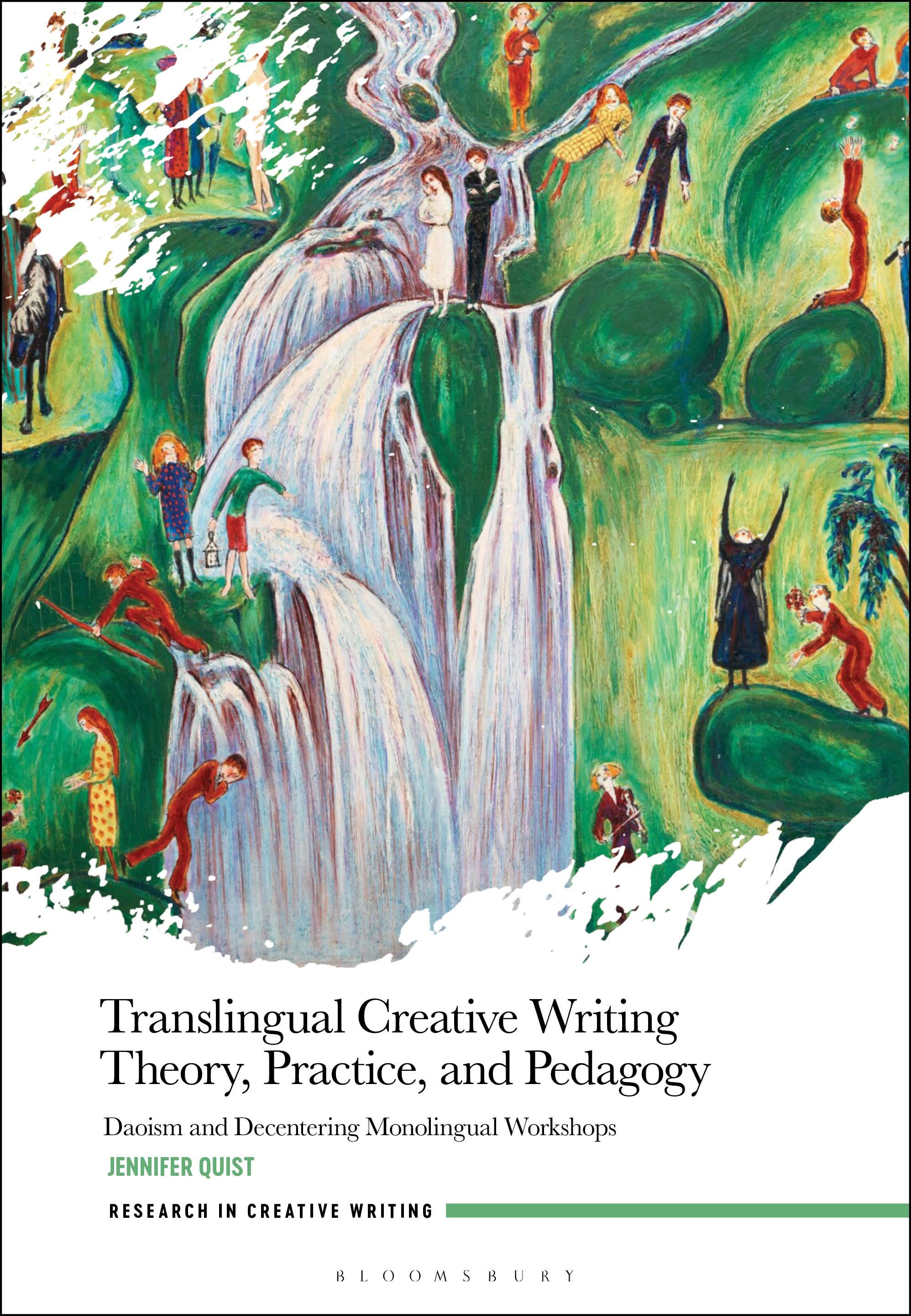 Translingual Creative Writing Theory, Practice, and Pedagogy