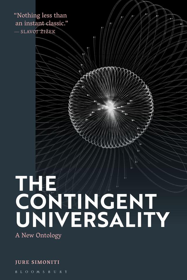 The Contingent Universality by Jure Simoniti