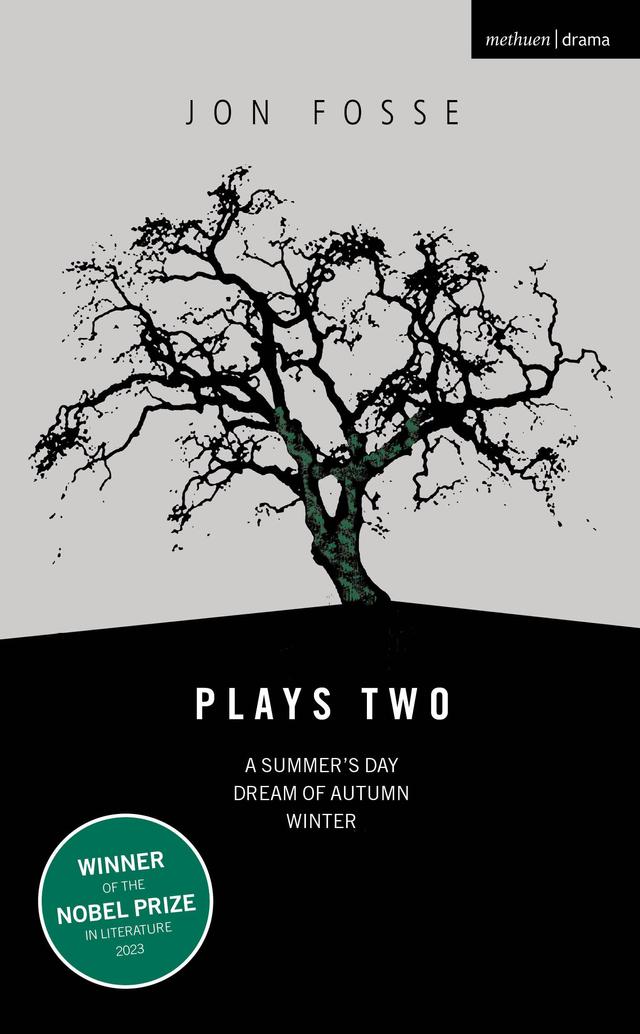 Fosse: Plays Two by Ann Henning-Jocelyn, Jon Fosse, Kim Dambæk, Louis Muinzer