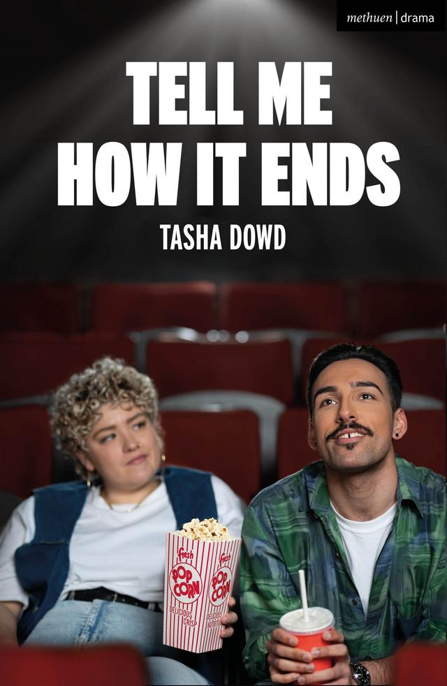 Tell Me How it Ends by Tasha Dowd