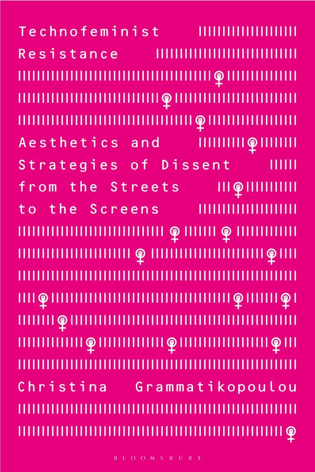 Technofeminist Resistance by Christina Grammatikopoulou