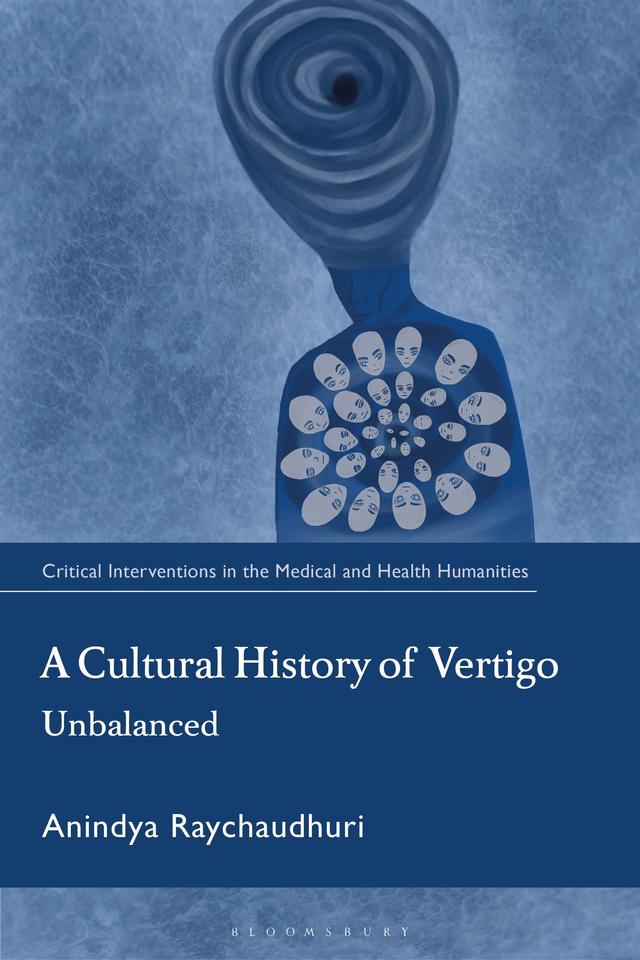 A Cultural History of Vertigo by Anindya Raychaudhuri