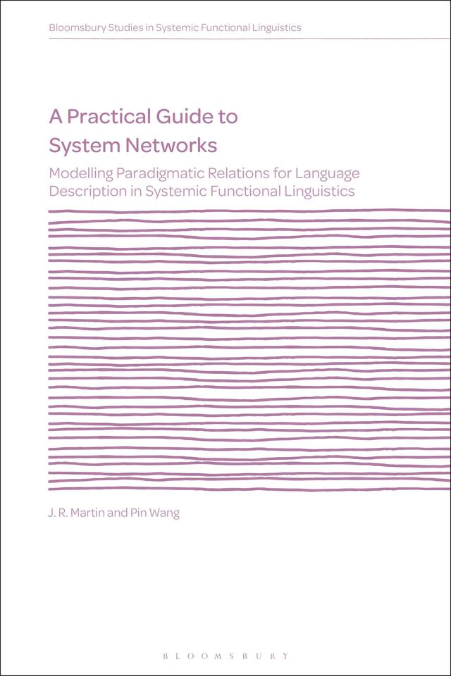 A Practical Guide to System Networks by J. R. Martin, Pin Wang