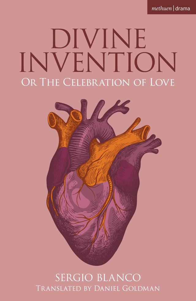 Divine Invention by Daniel Goldman, Sergio Blanco