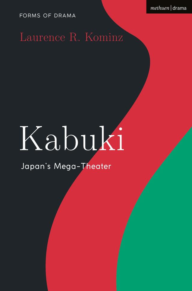 Kabuki by Laurence R. Kominz, Simon Shepherd