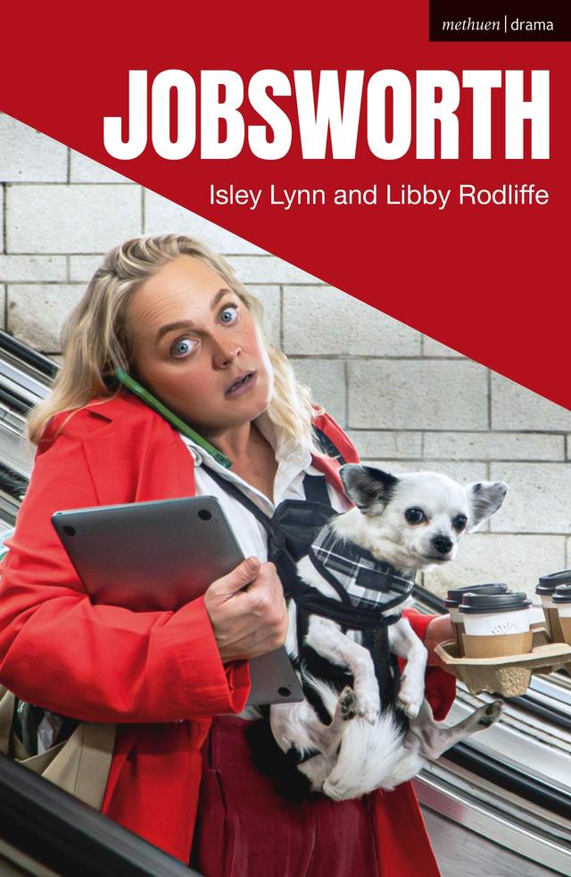 Jobsworth by Isley Lynn, Libby Rodliffe