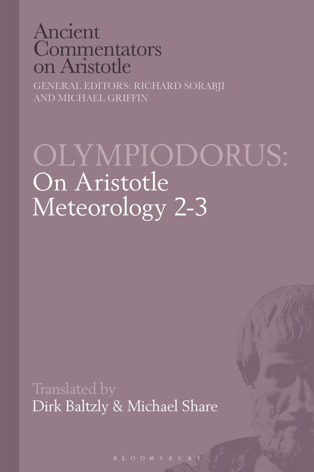 Olympiodorus: On Aristotle Meteorology 2-3 by Chiara Militello