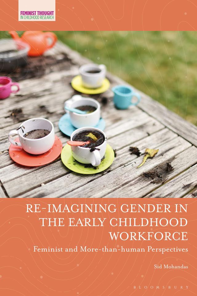 Re-imagining Gender in the Early Childhood Workforce by Sid Mohandas