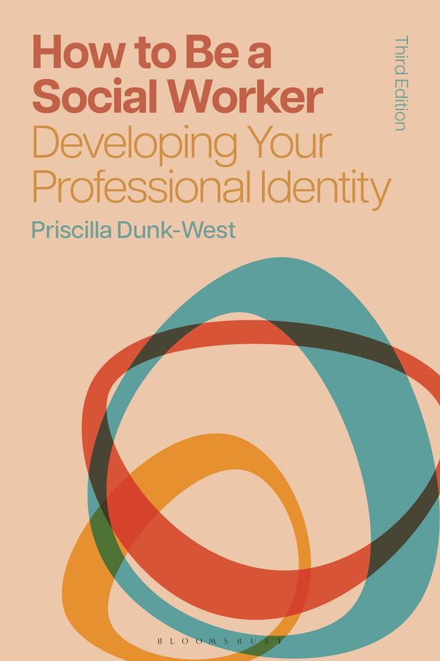 How to Be a Social Worker by Priscilla Dunk-West