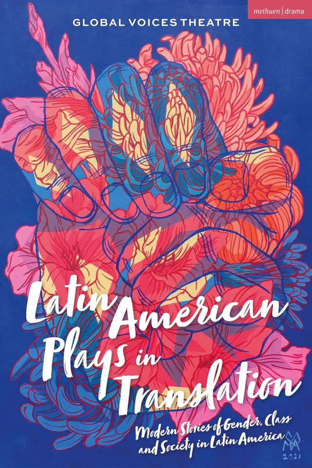 Latin American Plays in Translation by Global Voices Theatre